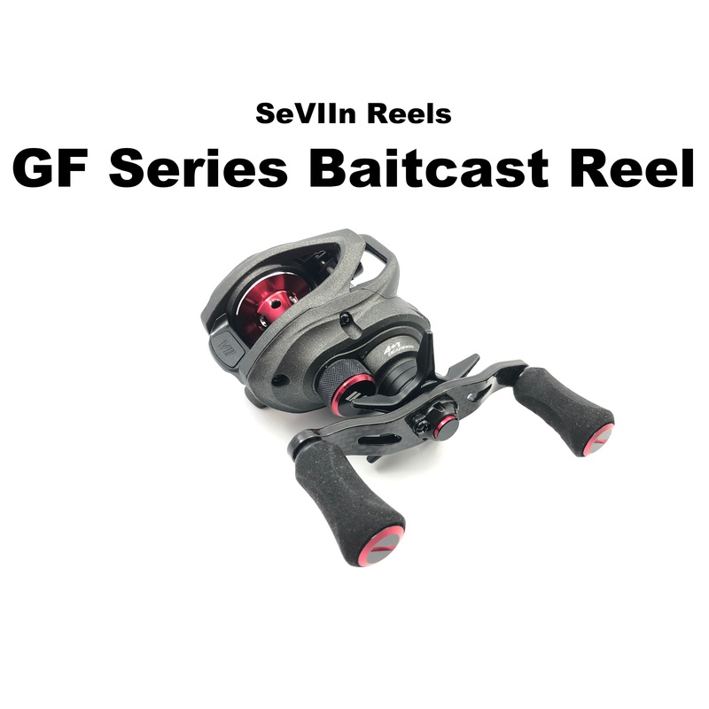 SeVIIn Reels – GF Series Baitcast Reel